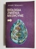 BIOLOGIA ZMIENIA MEDYCYNĘ - Arnold Mostowicz 1982